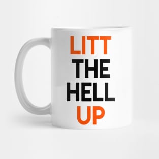 LITT the hell UP Mug